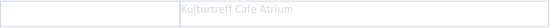 Kulturtreff Cafe Atrium