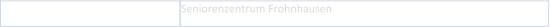 Seniorenzentrum Frohnhausen